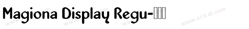 Magiona Display Regu字体转换